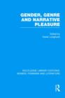Gender, Genre & Narrative Pleasure - Book