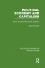 Political Economy and Capitalism : Some Essays in Economic Tradition - Book
