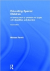 Educating Special Children : An Introduction to Provision for Pupils with Disabilities and Disorders - Book