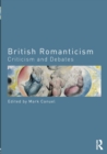 British Romanticism : Criticism and Debates - Book