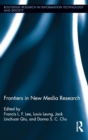 Frontiers in New Media Research - Book