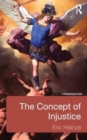 The Concept of Injustice - Book