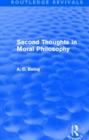 Second Thoughts in Moral Philosophy (Routledge Revivals) - Book