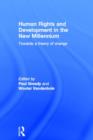 Human Rights and Development in the new Millennium : Towards a Theory of Change - Book