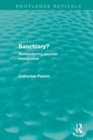Sanctuary? (Routledge Revivals) : Remembering postwar immigration - Book