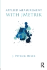 Applied Measurement with jMetrik - Book