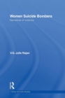 Women Suicide Bombers : Narratives of Violence - Book