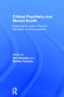 Critical Psychiatry and Mental Health : Exploring the work of Suman Fernando in clinical practice - Book