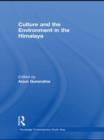 Culture and the Environment in the Himalaya - Book