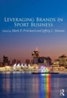 Leveraging Brands in Sport Business - Book