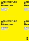 Architecture in Formation : On the Nature of Information in Digital Architecture - Book
