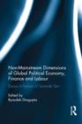 Non-Mainstream Dimensions of Global Political Economy : Essays in Honour of Sunanda Sen - Book