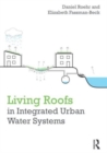 Living Roofs in Integrated Urban Water Systems - Book