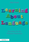 Learning about Language : Activities for the Primary Classroom - Book