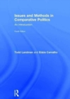 Issues and Methods in Comparative Politics : An Introduction - Book