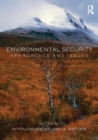 Environmental Security : Approaches and Issues - Book