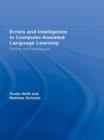 Errors and Intelligence in Computer-Assisted Language Learning : Parsers and Pedagogues - Book