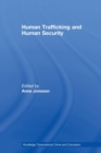 Human Trafficking and Human Security - Book