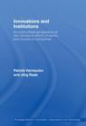 Innovations and Institutions : An Institutional Perspective on the Innovative Efforts of Banks and Insurance Companies - Book