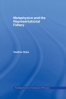 Metaphysics and the Representational Fallacy - Book