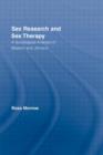 Sex Research and Sex Therapy : A Sociological Analysis of Masters and Johnson - Book