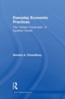 Everyday Economic Practices : The 'Hidden Transcripts' of Egyptian Voices - Book