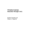 Changing Language Education Through CALL - Book