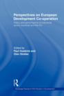 Perspectives on European Development Cooperation : Policy and Performance of Individual Donor Countries and the EU - Book