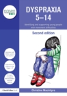Dyspraxia 5-14 : Identifying and Supporting Young People with Movement Difficulties - Book