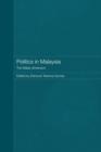 Politics in Malaysia : The Malay Dimension - Book