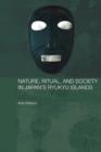 Nature, Ritual, and Society in Japan's Ryukyu Islands - Book