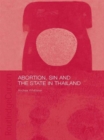 Abortion, Sin and the State in Thailand - Book