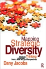Mapping Strategic Diversity : Strategic Thinking from a Variety of Perspectives - Book
