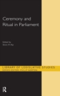 Ceremony and Ritual in Parliament - Book
