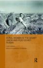 Rural Women in the Soviet Union and Post-Soviet Russia - Book