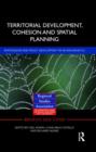 Territorial Development, Cohesion and Spatial Planning : Knowledge and policy development in an enlarged EU - Book