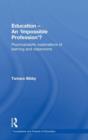 Education - An 'Impossible Profession'? : Psychoanalytic Explorations of Learning and Classrooms - Book