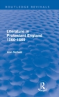 Literature in Protestant England, 1560-1660 (Routledge Revivals) - Book