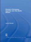 Russia's European Agenda and the Baltic States - Book