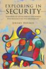 Exploring in Security : Towards an Attachment-Informed Psychoanalytic Psychotherapy - Book