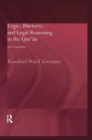 Logic, Rhetoric and Legal Reasoning in the Qur'an : God's Arguments - Book