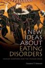 New Ideas about Eating Disorders : Human Emotions and the Hunger Drive - Book