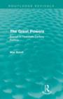 The Great Powers (Routledge Revivals) : Essays in Twentieth Century Politics - Book
