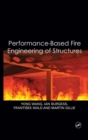 Performance-Based Fire Engineering of Structures - Book