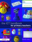 The ICT Handbook for Primary Teachers : A Guide for Students and Professionals - Book