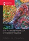 The Routledge Handbook of Translation Studies - Book