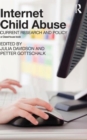 Internet Child Abuse: Current Research and Policy - Book