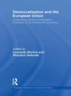 Democratization and the European Union : Comparing Central and Eastern European Post-Communist Countries - Book