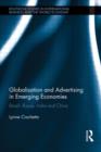 Globalisation and Advertising in Emerging Economies : Brazil, Russia, India and China - Book