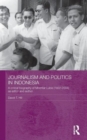 Journalism and Politics in Indonesia : A Critical Biography of Mochtar Lubis (1922-2004) as Editor and Author - Book